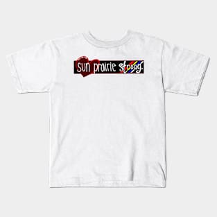 Sun Prairie Strong Kids T-Shirt